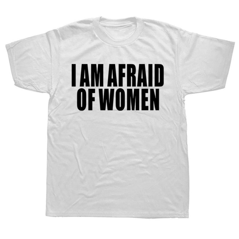 I AM AFRAID OF WOMEN