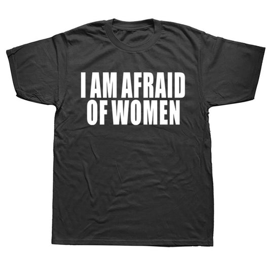 I AM AFRAID OF WOMEN